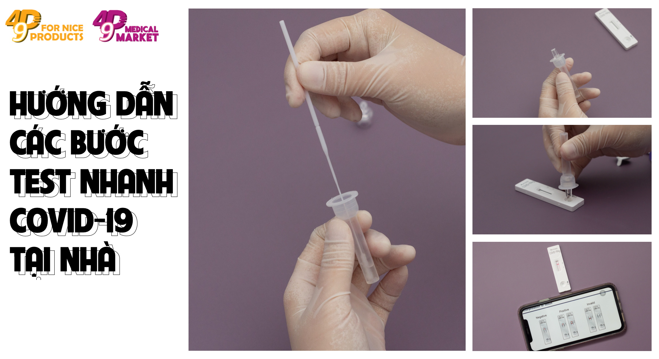 Hướng dẫn các bước test nhanh Covid-19 tại nhà